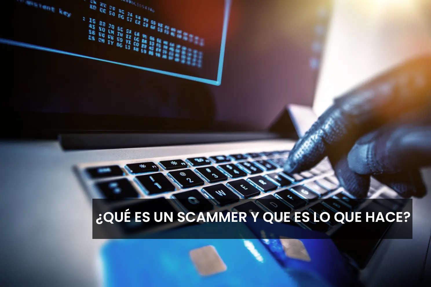 ¿QUÉ ES UN SCAMMER?